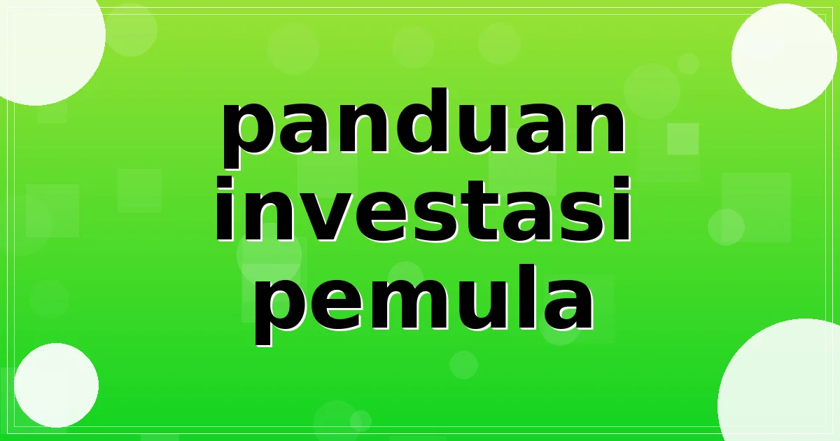 panduan investasi pemula